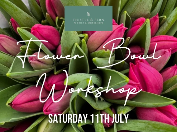 Summer Flower Bowl Workshop with Thistle & Fern – 11th July